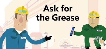 Ask for Grease